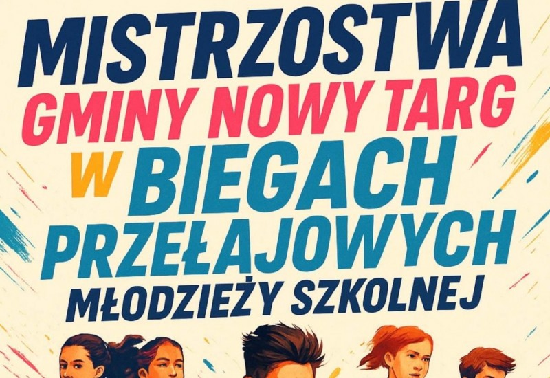 Mistrzostwa Gminy Nowy Targ młodzieży szkolnej w biegach przełajowych 08.10.2025 - zapowiedź